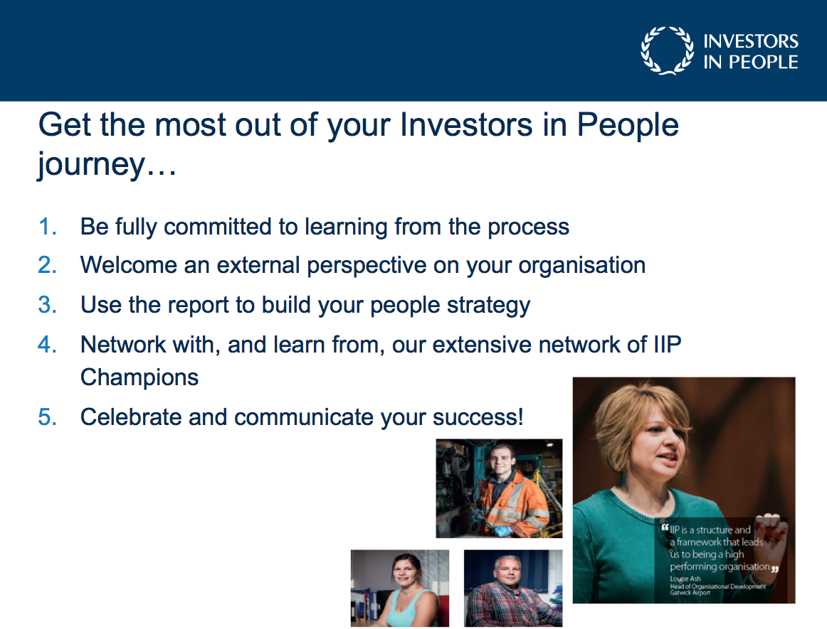 Get the most out of Investors in People Get the most out of Investors in People